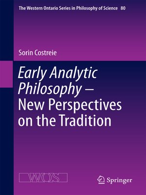 cover image of Early Analytic Philosophy--New Perspectives on the Tradition